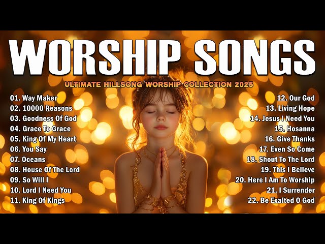 Best Christian Worship Songs 2025 - Worship Songs 2025 - Best 100 Morning Worship Songs All Time