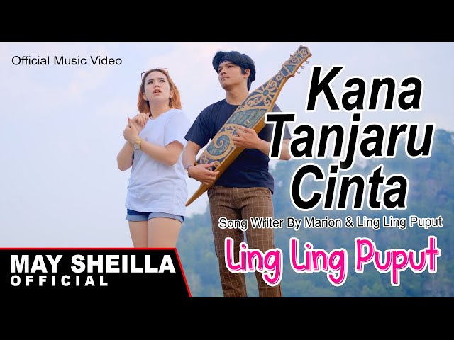 Ling Ling Puput - Kana Tanjaru Cinta - Lagu Dayak Terbaru 2023 ( Official Musik Video )