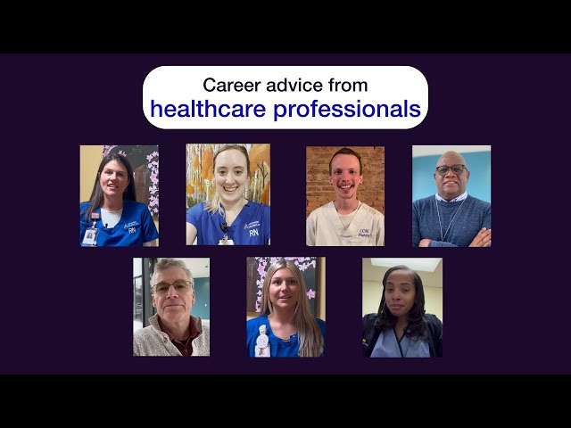 10 Tips for Starting your Health Care Career - Advice from Professionals and Students