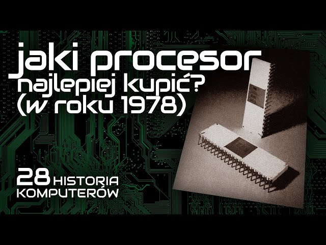 Jaki procesor najlepiej kupić? (w 1978 roku) - "Byte" 78/7 [HISTORIA KOMPUTERÓW 28]