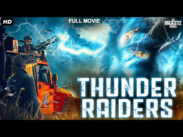 THUNDER RAIDERS - Full Hollywood Action Adventure Sci-Fi Movie | English Movie | Free Movies