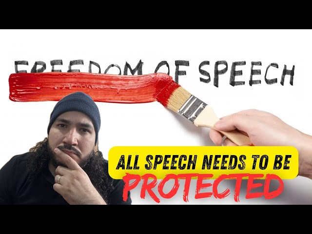 “Freedom of speech for me, but not for thee” How speech needs to be protected even if we don’t agree