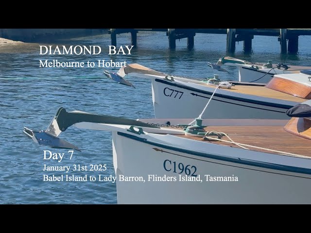 Day 7 - Babel Island to Lady Barron, Flinders Island, Tasmania - Diamond Bay - Melbourne to Hobart