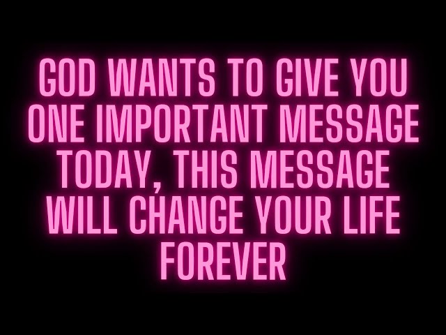 GOD WANTS TO GIVE YOU ONE IMPORTANT MESSAGE TODAY, THIS MESSAGE WILL  #godmessage #jesusmessage