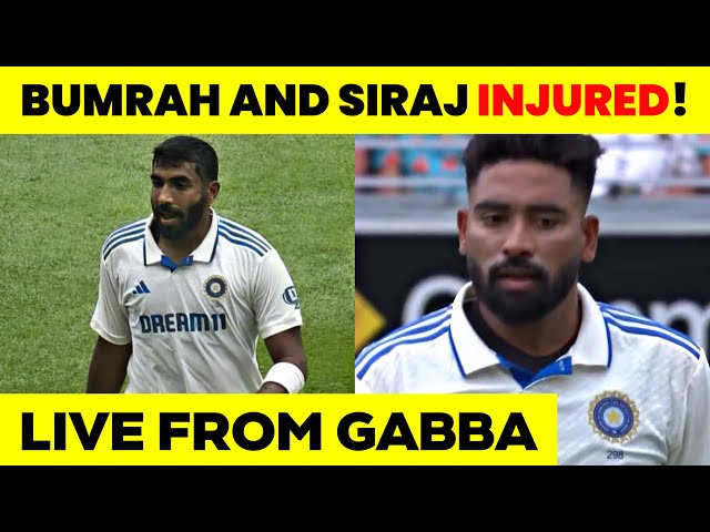 LIVE FROM GABBA: Jasprit Bumrah and Mohammed Siraj Injury Update!