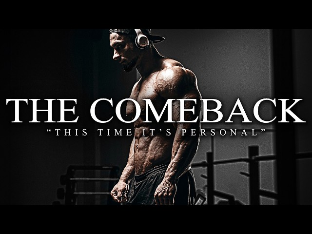 THE COMEBACK IS PERSONAL - Best Motivational Speech Compilation