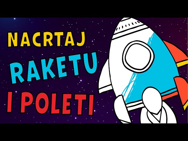 RAKETA // CRTALICA // KREATIVNI KUTAK // UČIMO CRTATI //