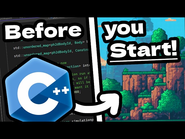 5 things I wish I knew before starting C++ Game Dev!