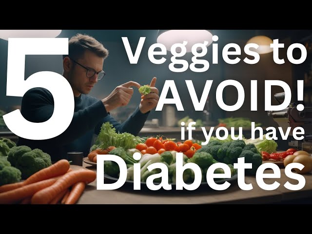 5 Surprising Veggies Diabetics Should Avoid