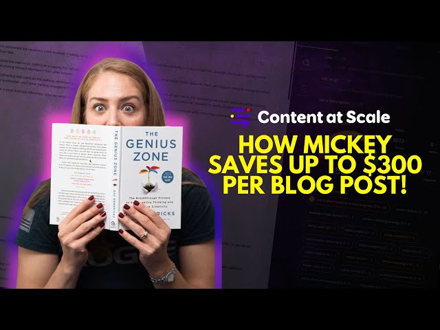 Double Your Content, Slash Your Costs: Mickey Anderson's Content at Scale Journey