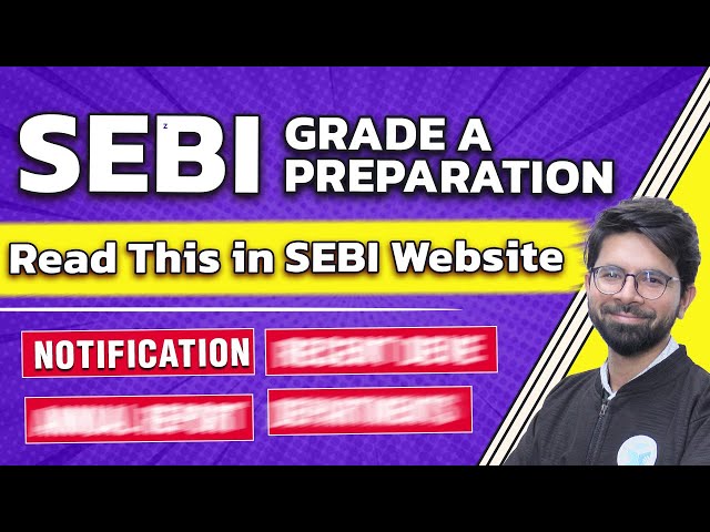 SEBI Grade A Preparation Strategy | How To Crack SEBI Grade A | SEBI Syllabus & Sources | SEBI 2023