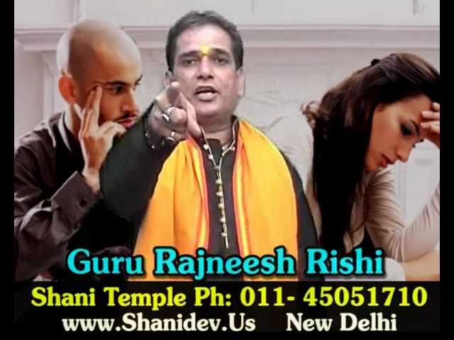 World Famous Astrologer & Shani Temple Guru Rajneesh Rishi Speaks for Your  Relationship Problems