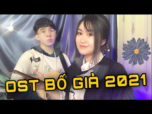 Cover #46: CHA GIÀ RỒI ĐÚNG KHÔNG - ALI HOÀNG DƯƠNG | OST BỐ GIÀ 2021 | Chị Yến Nồi Cơm Điện