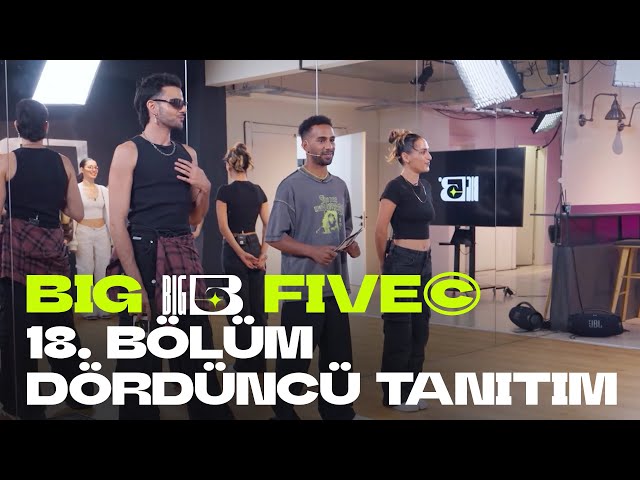 Big5 Türkiye | 18. Bölüm 4. Tanıtım