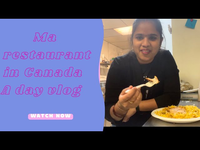 Restaurant vlog |a day in my life |telugu restaurant in Canada #Diml #diml @Suharshfamilyincanada