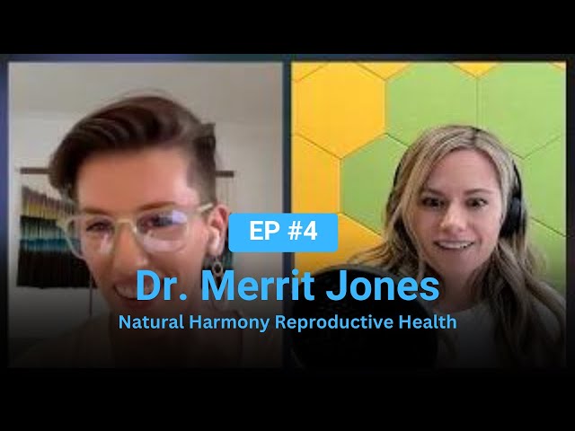 Merritt Jones, Endometriosis, Fertility, Acupuncture and Integrative Medicine