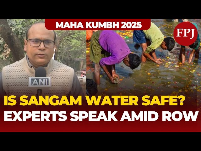 Maha Kumbh 2025: Safe or Not? Experts Weigh In on Sangam Water Quality Amid Coliform Concerns