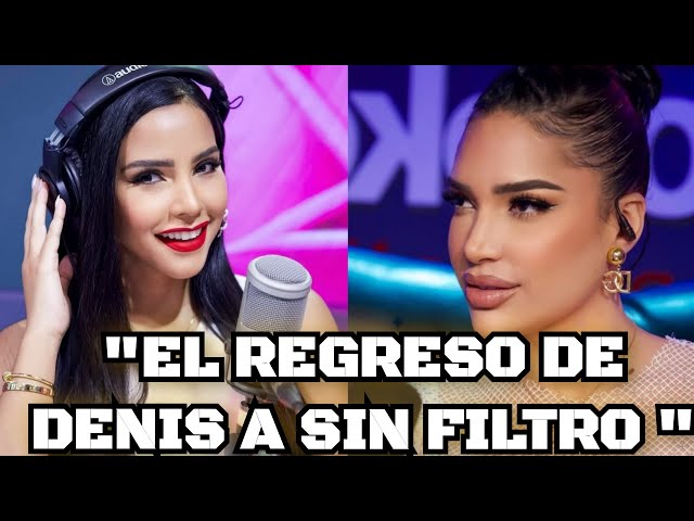 DENIS PEÑA  REGRESA A SIN FILTRO RADIO SHOW 😱 SE JODIERON LAS BATURRAS