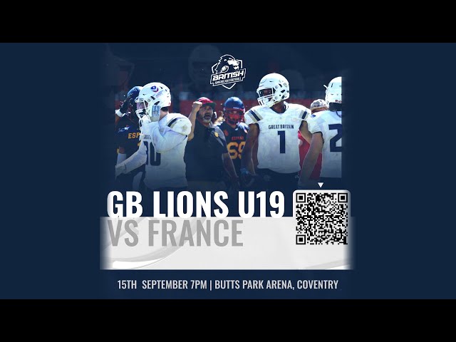 IFAF EUROPEAN QUALIFIER | UNDER 19 GREAT BRITAIN LIONS vs FRANCE