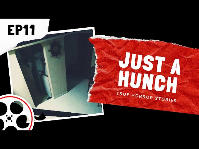 True Horror Stories - Just a Hunch (POV)