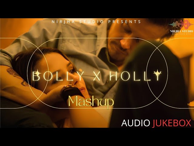 Holly X Bolly Mashup 2025 | Hindi English Mashup | English Mashup #hindienglishmix @NirjhaStudio