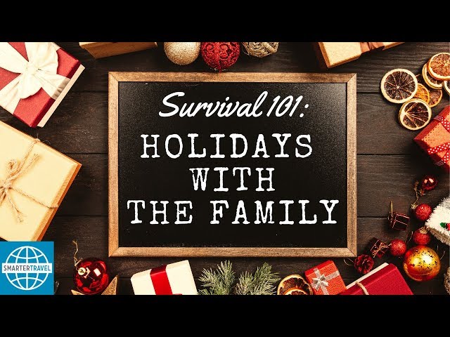 How to Survive Staying with Family for the Holidays | SmarterTravel