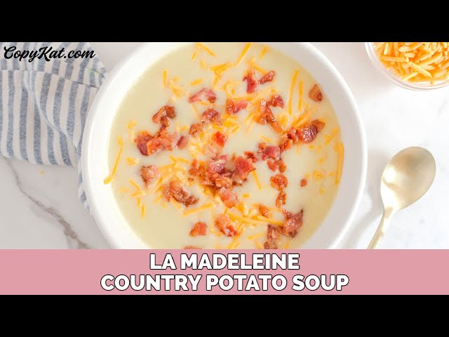 La Madeleine Country Potato Soup