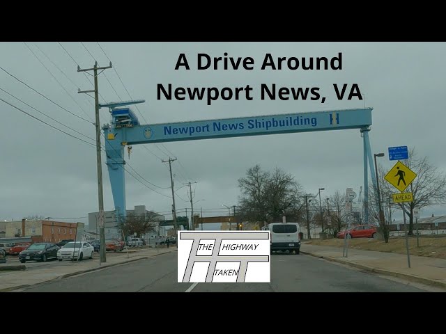 A Drive Around Newport News, VA