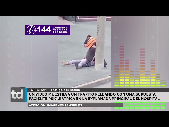 TRAPITO PELEANDO EN LA EXPLANADA PRINCIPAL DEL HOSPITAL: "LA POLICÍA NO ACTUABA..."