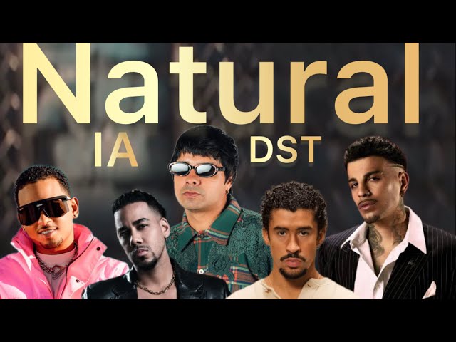 Bad Bunny, Ozuna, Rauw Alejandro, Romeo Santos, Chenco Corleone, Daniel St - Natural