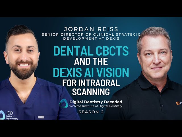 Jordan Reiss | Dental CBCTs and the DEXIS AI Vision for Intraoral Scanning