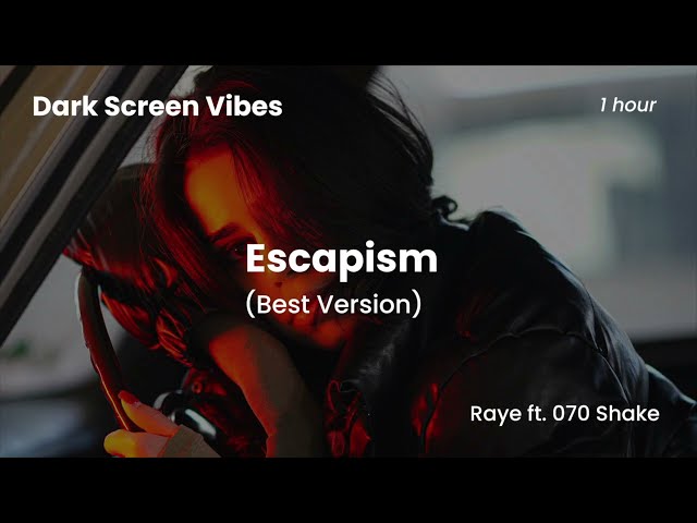 Escapism by Raye ft. 070 Shake | DARK SCREEN | 1 HOUR | For Sleep and Relaxation