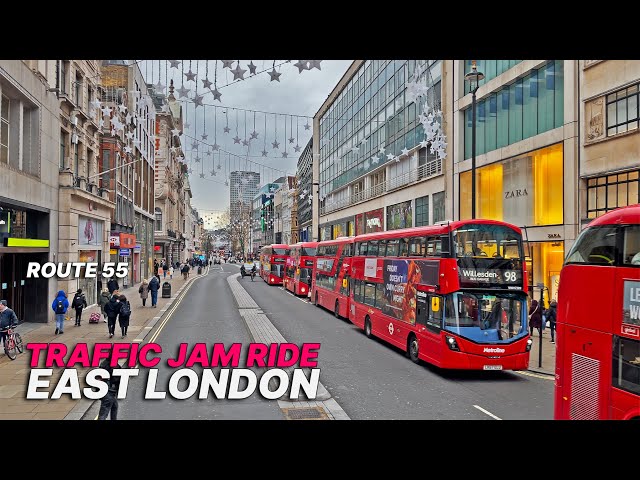 Riding a London double-decker bus in traffic, from Central London to East London - Route 55 🚌