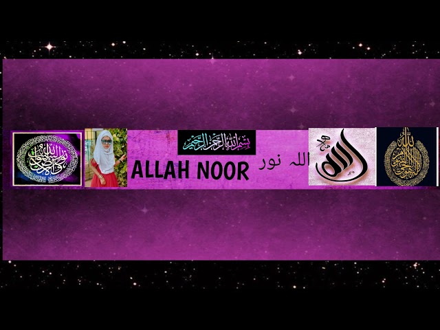 ALLAH NOOR  Live Stream