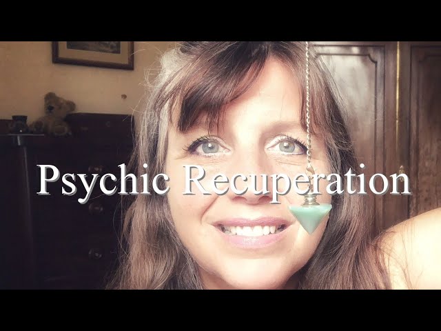 Psychic Recuperation || Witchcraft Lessons