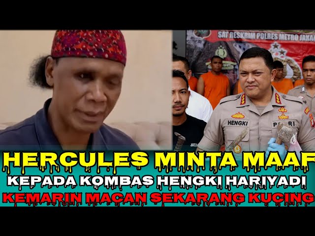 " Hercules minta maaf kepada kombas Hengki ‼️dan jawaban kombas Hengki ternyata bikin syok"