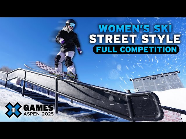 Women’s Ski Street Style: FULL COMPETITION | X Games Aspen 2025