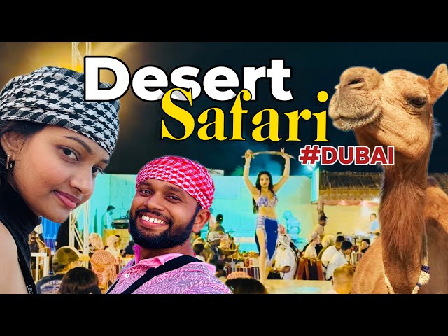 $15 Dubai Desert Safari Review | Quick Guide to Your Desert Safari Tour