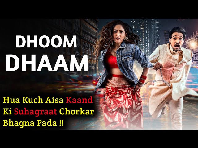 Dhoom dhaam 2025 Movie Explained In Hindi | Yami Gautam | Filmi Cheenti