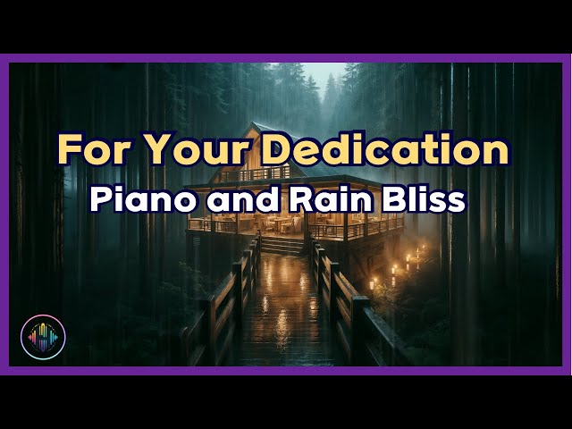 Relaxing Music & Rain Sounds, Beautiful Piano Music, Smoothing Relaxation, Sleep Music