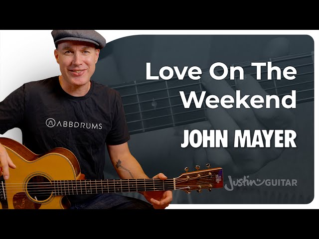 Love On The Weekend by John Mayer | Easy Guitar (3-chord song!)