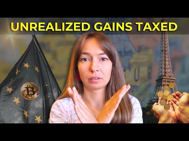 EUROPE Will Tax Unrealized Gains on Your Investments (BTC)