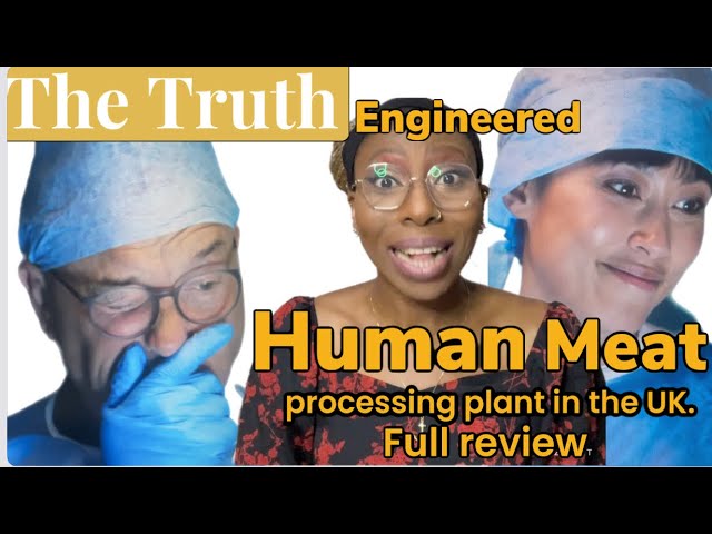 Truth about the Human meat processing plant in the UK: A Channel 4 TV documentary review by Tellasis