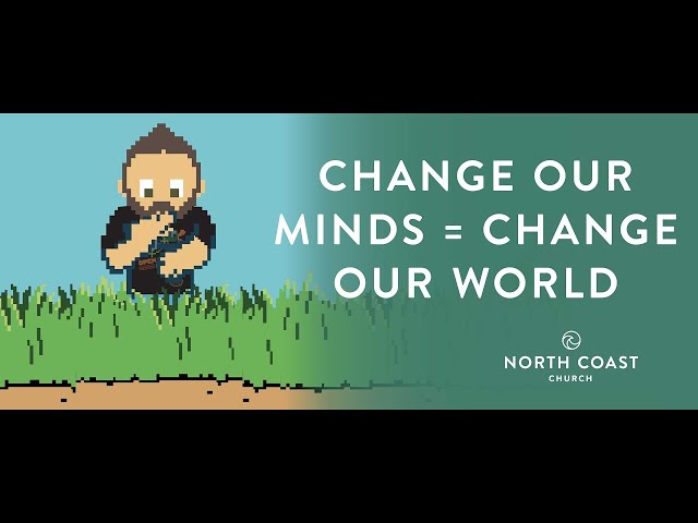 Change Our Minds = Change Our World - Open Season, Message 2