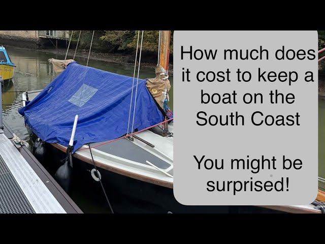 No. 41 The cost of keeping a boat on the south coast