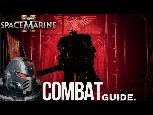 WarHammer 40K: Space Marine 2 Beginner's Guide Top Tips & Combat Strategies