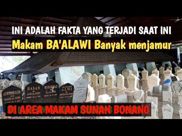 Sudah penuh dengan makam BA'ALAWI // Di komplek makam sunan bonang tuban