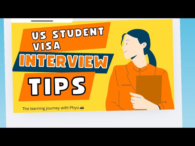 US Student Visa Interview Tips