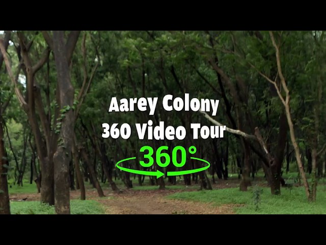 Aarey Colony 360 Video Tour Part-1