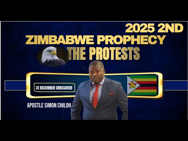 Zimbabwe 2025 Prophecy- Strife